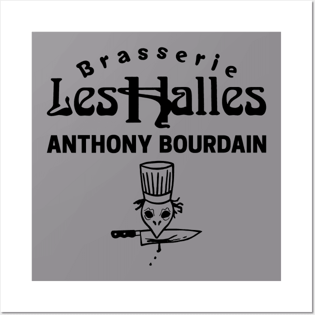 Brasserie Anthony Bourdain Classic Wall Art by HARDER.CO
